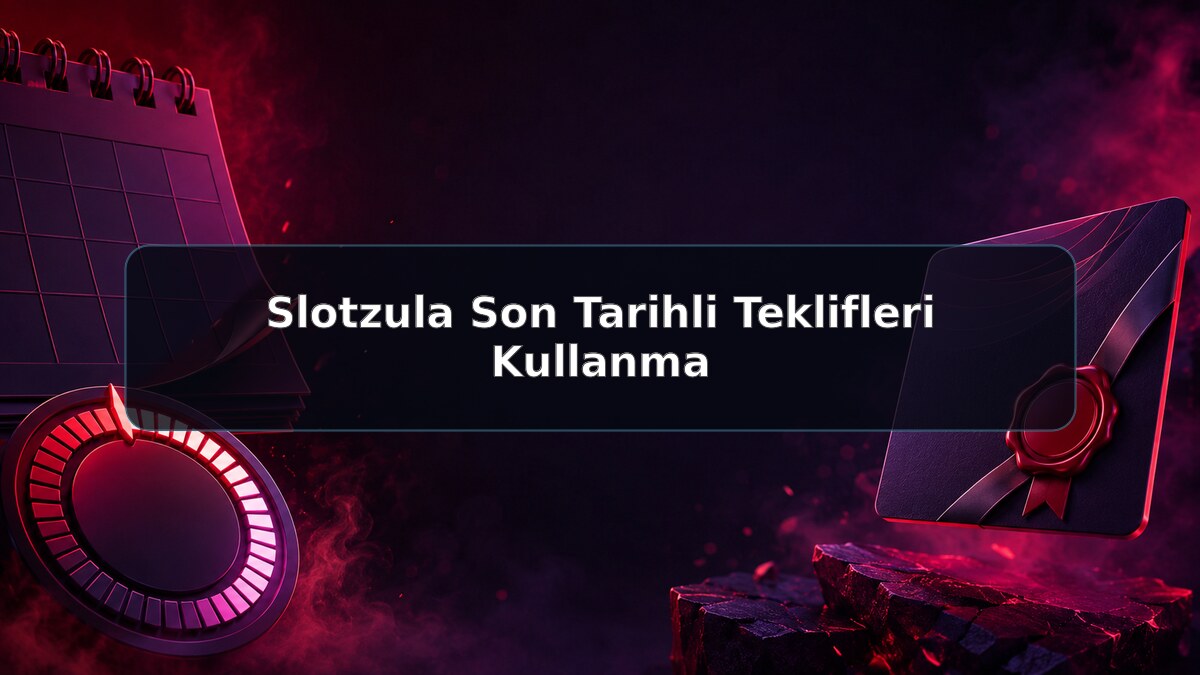Slotzula Son Tarihli Teklifleri Kullanma hakkında Slotzula görseli